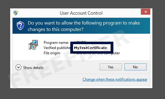 Screenshot where MyTestCertificate appears as the verified publisher in the UAC dialog